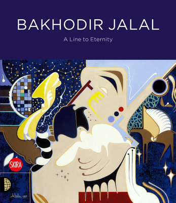 Bakhodir Jalal: A Line to Eternity - Falvo, Rosa Maria (Editor)