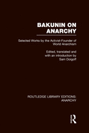 Bakunin on Anarchy (RLE Anarchy)