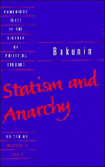 Bakunin: Statism and Anarchy