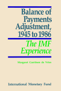Balance of Payments Adjustment, 1945 to 1986: The IMF Experience