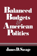 Balanced Budgets and American Politics: Its Origin and Nature