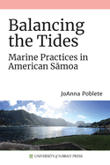 Balancing the Tides: Marine Practices in American S moa