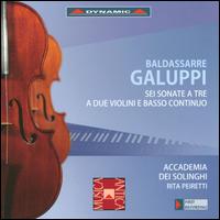 Baldassarre Galuppi: Sei Sonate a Tre a Due Violini e Basso Continuo - Abramo Raule (violin); Accademia Dei Solinghi; Alessandro Peiretti (cello); Claudio Andriani (violin);...