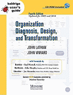 Baldrige User's Guide: Organization Diagnosis, Design, and Transformation