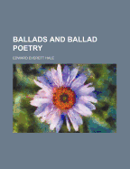 ...Ballads and Ballad Poetry;