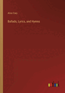 Ballads, Lyrics, and Hymns