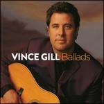 Ballads - Vince Gill