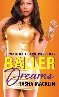 Baller Dreams - Macklin, Tasha