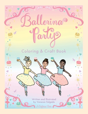 Ballerina Party Coloring & Craft Book - Salgado, Vanessa