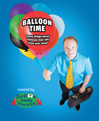 Balloon Time - Schwartz, Travis