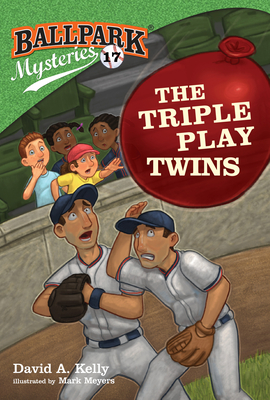 Ballpark Mysteries #17: The Triple Play Twins - Kelly, David A