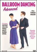 Ballroom Dancing Advanced with Teresa Mason