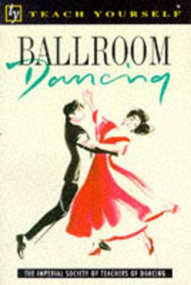 Ballroom Dancing - Imperial Society of Teachers of Dancing, and Spencer, Peggy