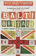 Balti Britain: A Journey Through the British Asian Experience
