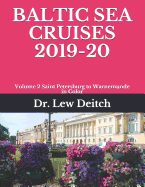 Baltic Sea Cruises 2019-20: Volume 2 Saint Petersburg to Warnemunde in Color