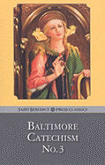 Baltimore Catechism, Number 3: A Catechism of Christian Doctrine - Kinkead, Thomas L (Supplement by)