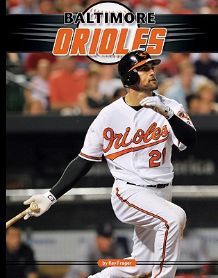 Baltimore Orioles - Frager, Ray