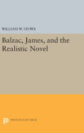 Balzac, James, and the Realistic Novel