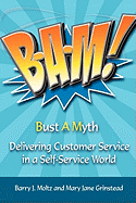 Bam!: Delivering Customer Service in a Self-Service World