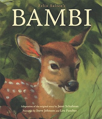 Bambi - Salten, Felix, and Schulman, Janet (Volume editor), and Fancher, Lou (Volume editor)