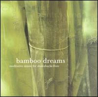 Bamboo Dreams - Riley Lee