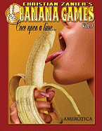 Banana Games Vol. 4: Once Upon a Time...Part 2