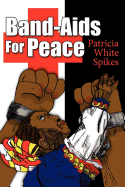 Band-AIDS for Peace