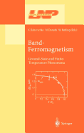 Band-Ferromagnetism: Ground-State and Finite-Temperature Phenomena