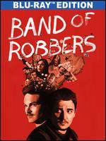 Band of Robbers [Blu-ray]