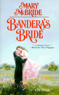 Bandera's Bride - McBride, Mary