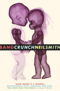 Bang Crunch: Stories