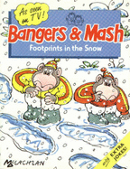 Bangers and Mash T.V. Books: Footprints in the Snow - Groves, Paul