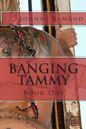 Banging Tammy: Book One