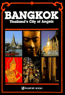 Bangkok: Thailand's City of Angel