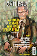 Banipal 70: Mahmoud Shukair, Writing Jerusalem