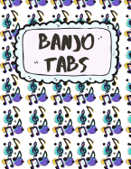 Banjo Tabs: Banjo Tabs fr Anfnger - Leere Notenblatt mit Banjo Tabulatur fr Banjo Lieder und -akkorde - Schreibe deine eigene Banjo Musik auf! (Banjo Notizbuch)