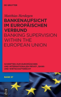 Bankenaufsicht im Europ?ischen Verbund - Herdegen, Matthias