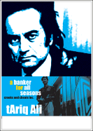 Banker for All Seasons: Bank of Crooks and Cheats Inc. - Ali, Tariq