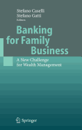 Banking for Family Business: A New Challenge for Wealth Management