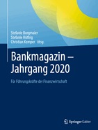 Bankmagazin - Jahrgang 2020: F?r F?hrungskr?fte Der Finanzwirtschaft