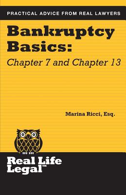 Bankruptcy Basics: Chapter 7 and Chapter 13 - Ricci Esq, Marina