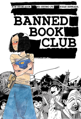 Banned Book Club - Sook, Kim Hyun, and Estrada, Ryan