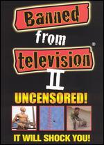 Banned From Television, Vol. 2