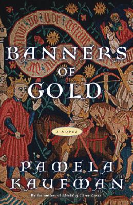 Banners of Gold - Kaufman, Pamela