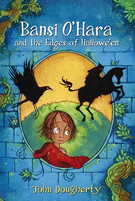 Bansi O'Hara and the Edges of Halloween - Dougherty, John