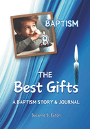 Baptism: The Best Gifts