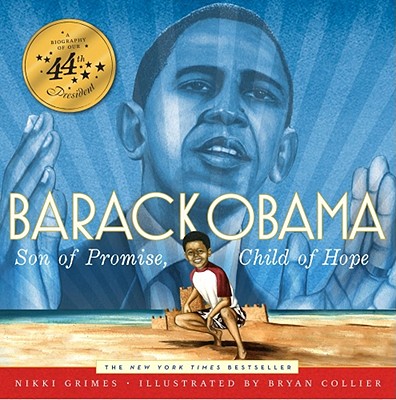 Barack Obama: Son of Promise, Child of Hope - Grimes, Nikki