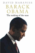 Barack Obama: The Making of the Man