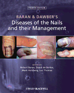 Baran and Dawbers Diseases of the Nails and their Management