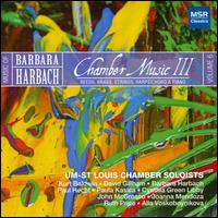 Barbara Harbach: Chamber Music, Vol. 3 - Alla Voskoboynikova (piano); Barbara Harbach (piano); Barbara Harbach (harpsichord); Cynthia Green Libby (oboe);...